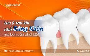 Những Điều Cần Lưu Ý Sau Khi Nhổ Răng Khôn