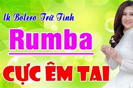 Rumba Bolero Không Quảng Cáo