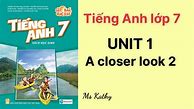 Tiếng Anh Lớp 7 Tập 2 Unit 9 Looking Back